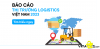 Báo cáo tổng quan thị trường Logistics Việt Nam 2023