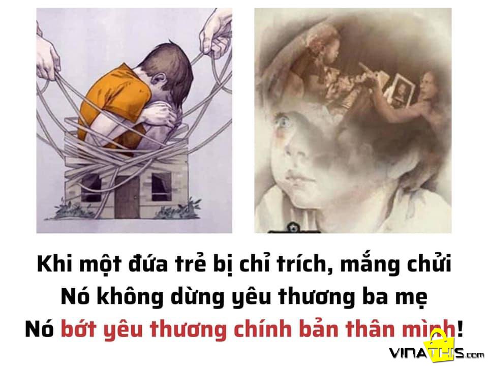 Đừng để đứa trẻ bớt yêu thương chính mình vì sự chỉ trích.